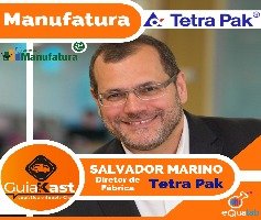 A Manufatura da Tetra Pak com Salvador Marino