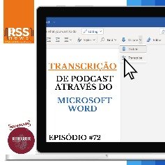 Transcrição de podcast através do Microsoft WORD