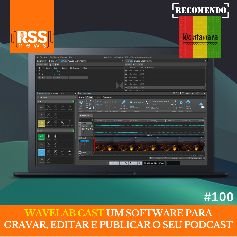 WaveLab Cast um software para gravar, editar e publicar o seu podcast