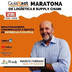 Marco Ferrari e o Monitoramento, comprovação e gestão de entregas e coletas com a iTrack Brasil