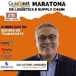 Salvatore Lombardi e o mercado de Seguro de Transporte com a Albatroz MGA